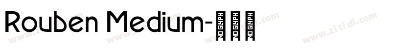 Rouben Medium字体转换